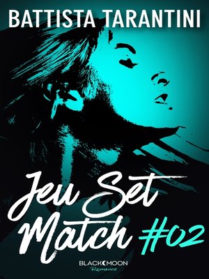 cover image of Jeu Set Match--# 02--Regina
